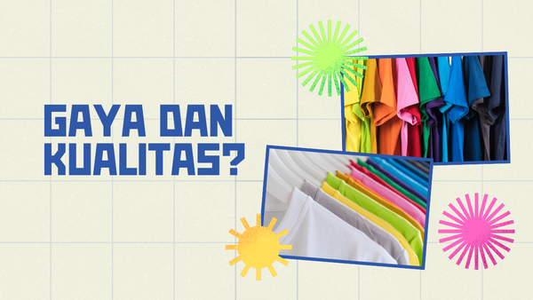 Gaya dan Kualitas? Cotton Combed vs Cotton Carded